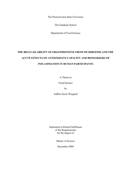 The Pennsylvania State University the Graduate School Department of Food Science the BIOAVAILABILITY of ERGOTHIONEINE from MUSHR