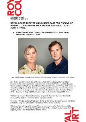 Royal Court Theatre Announces Cast for the End of History…, Written by Jack Thorne and Directed by John Tiffany