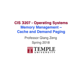 Cache and Demand Paging Professor Qiang Zeng Spring 2018 Process Switch