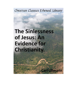 The Sinlessness of Jesus: an Evidence for Chris- Tianity