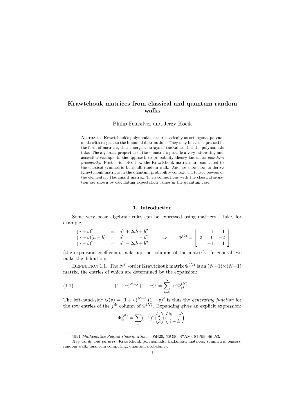 Krawtchouk Matrices from Classical and Quantum Random Walks