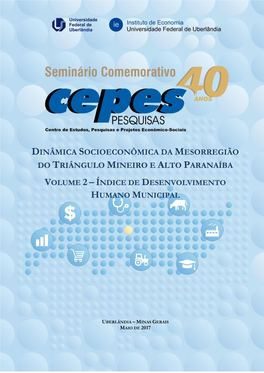 Dinâmica Socioeconômica Da Mesorregião TMAP – Volume 2 CEPES/IEUFU – Maio/2017