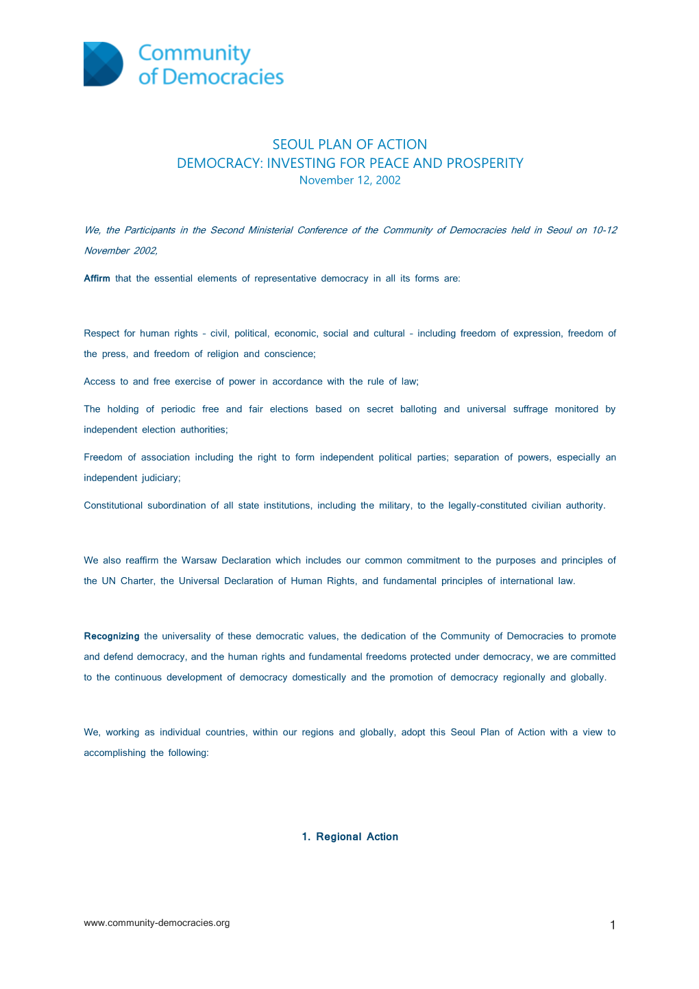 SEOUL PLAN of ACTION DEMOCRACY: INVESTING for PEACE and PROSPERITY November 12, 2002