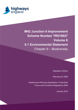 M42 Junction 6 Improvement Scheme Number TR010027 Volume 6 6.1