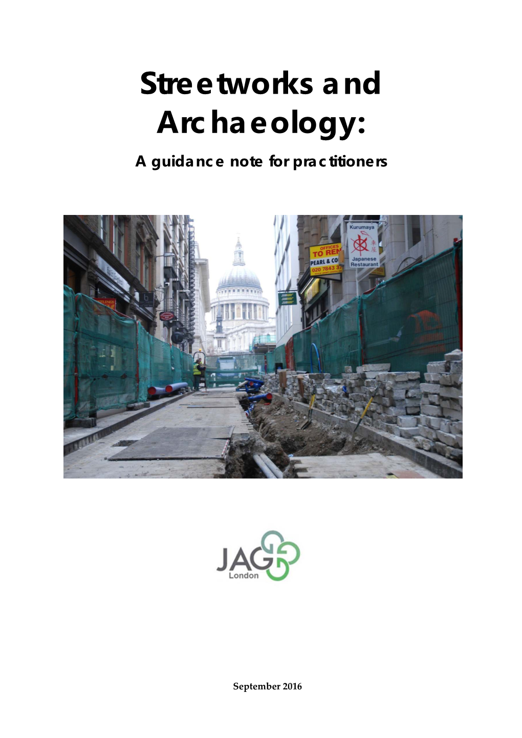 Streetworks and Archaeology