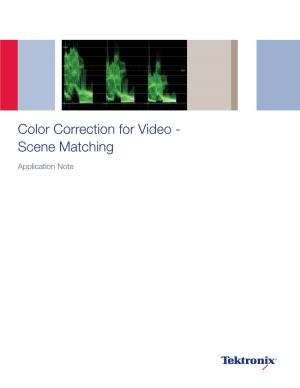 Color Correction for Video - Scene Matching