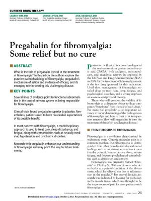 Pregabalin for Fibromyalgia: Some Relief but No Cure
