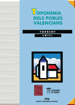 TORRENT | Toponímia Dels Pobles Valencians |