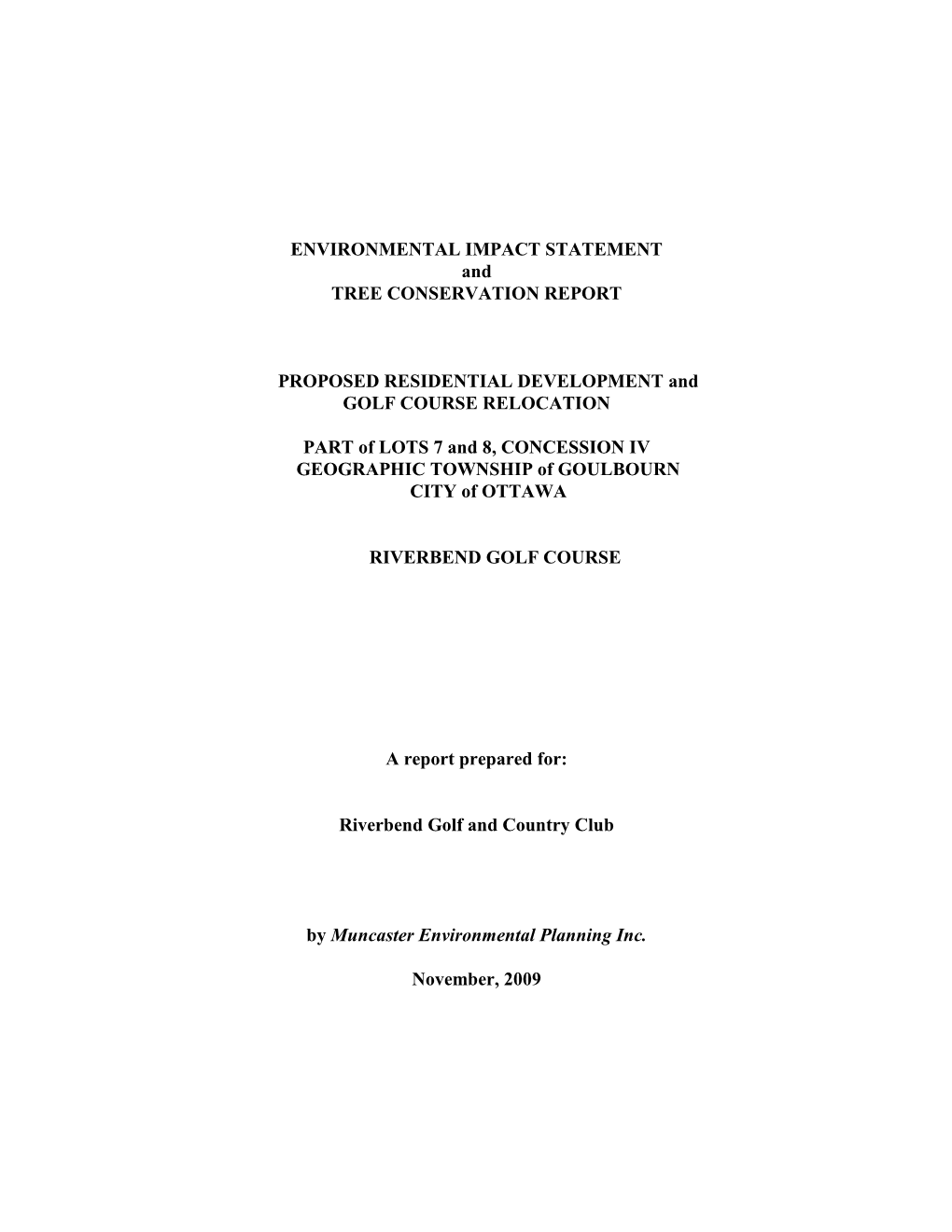 ENVIRONMENTAL IMPACT STATEMENT and TREE CONSERVATION REPORT