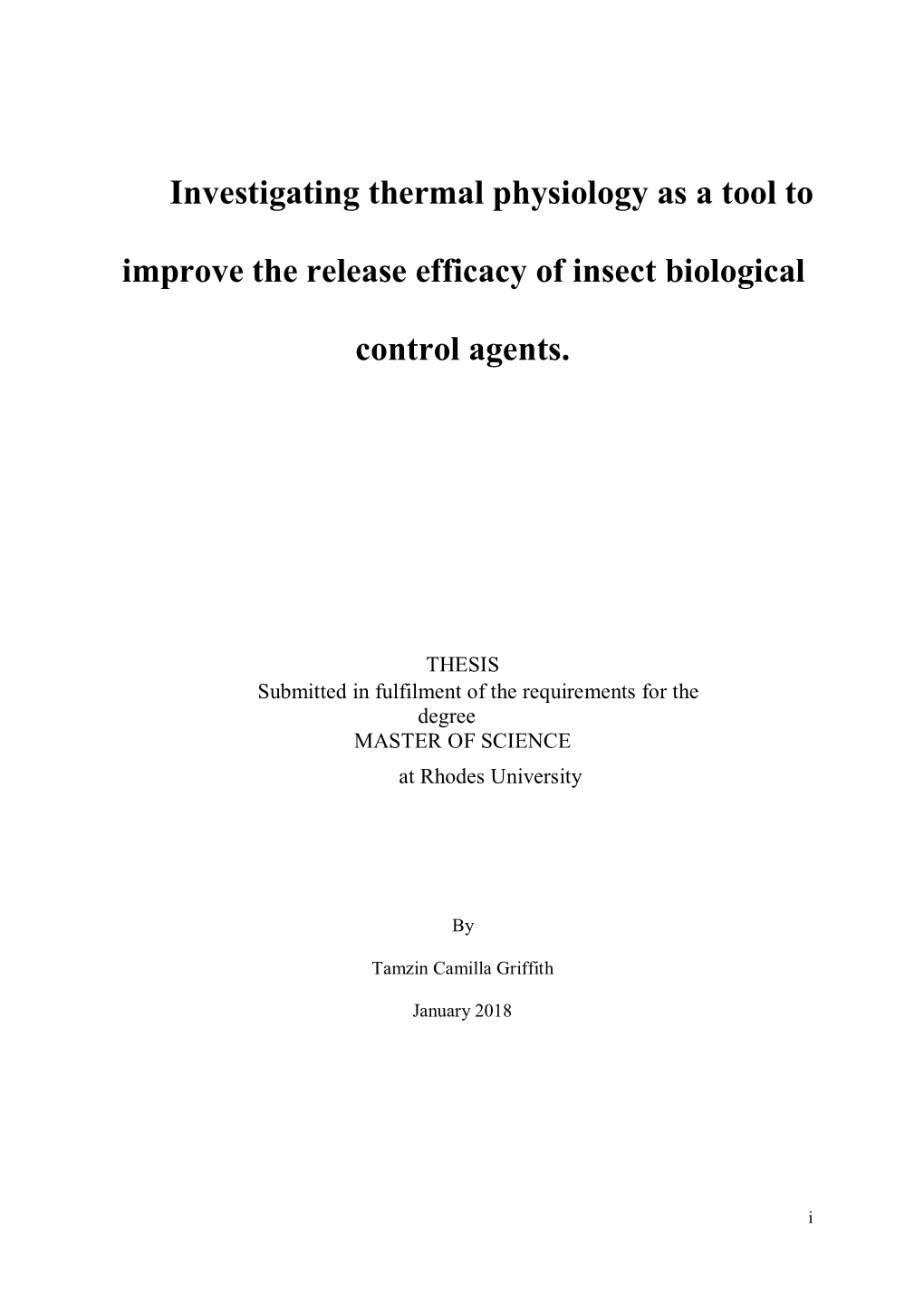 Investigating Thermal Physiology As a Tool to Improve the Release Efficacy of Insect Biological