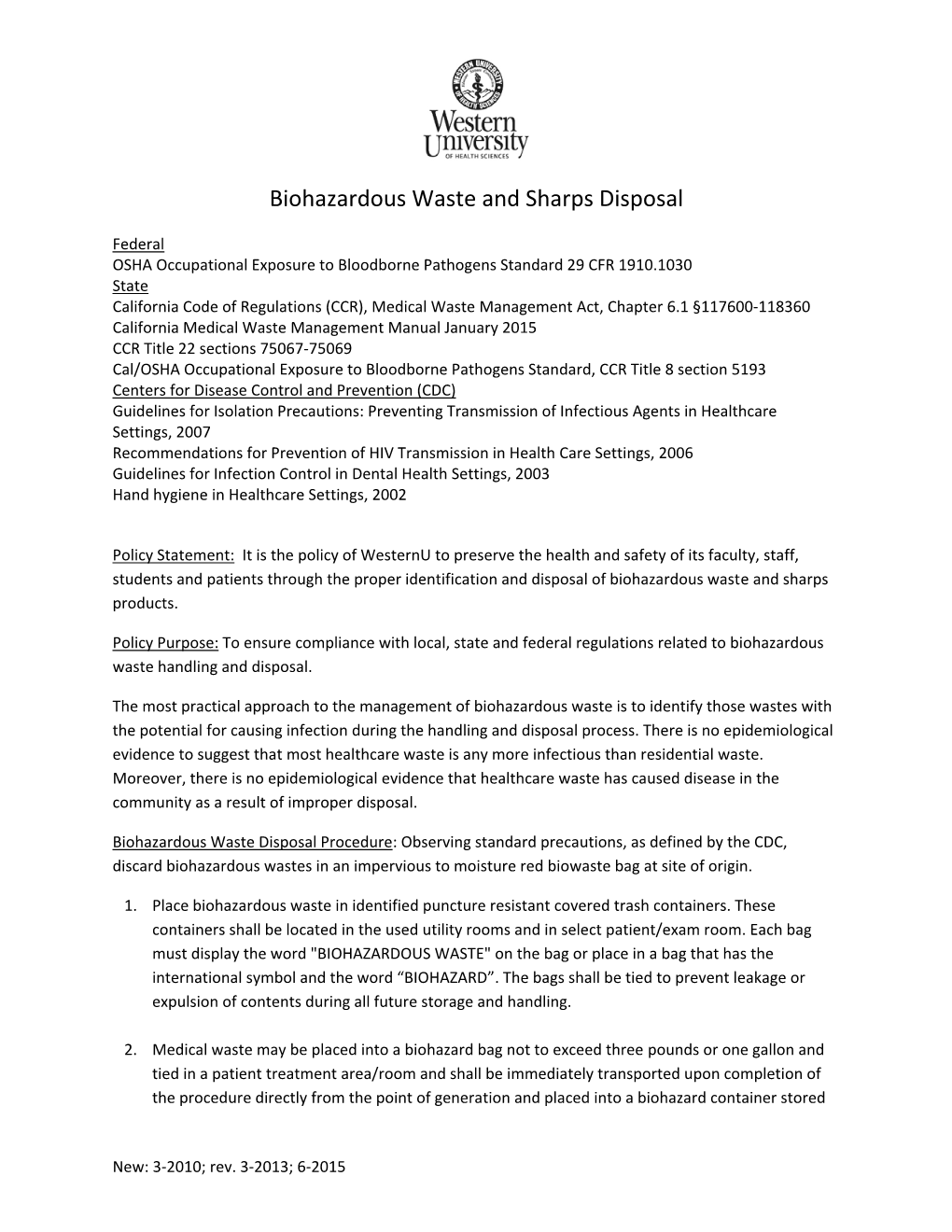 Biohazardous Waste and Sharps Disposal