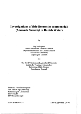 24-96 Investigations of Fish Diseases in Common Dab (Limandag Limanda) in Danish Waters