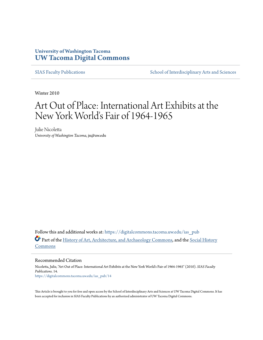 International Art Exhibits at the New York World's Fair of 1964-1965 Julie Nicoletta University of Washington Tacoma, Jn@Uw.Edu