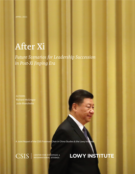 After Xi Future Scenarios for Leadership Succession in Post-Xi Jinping Era