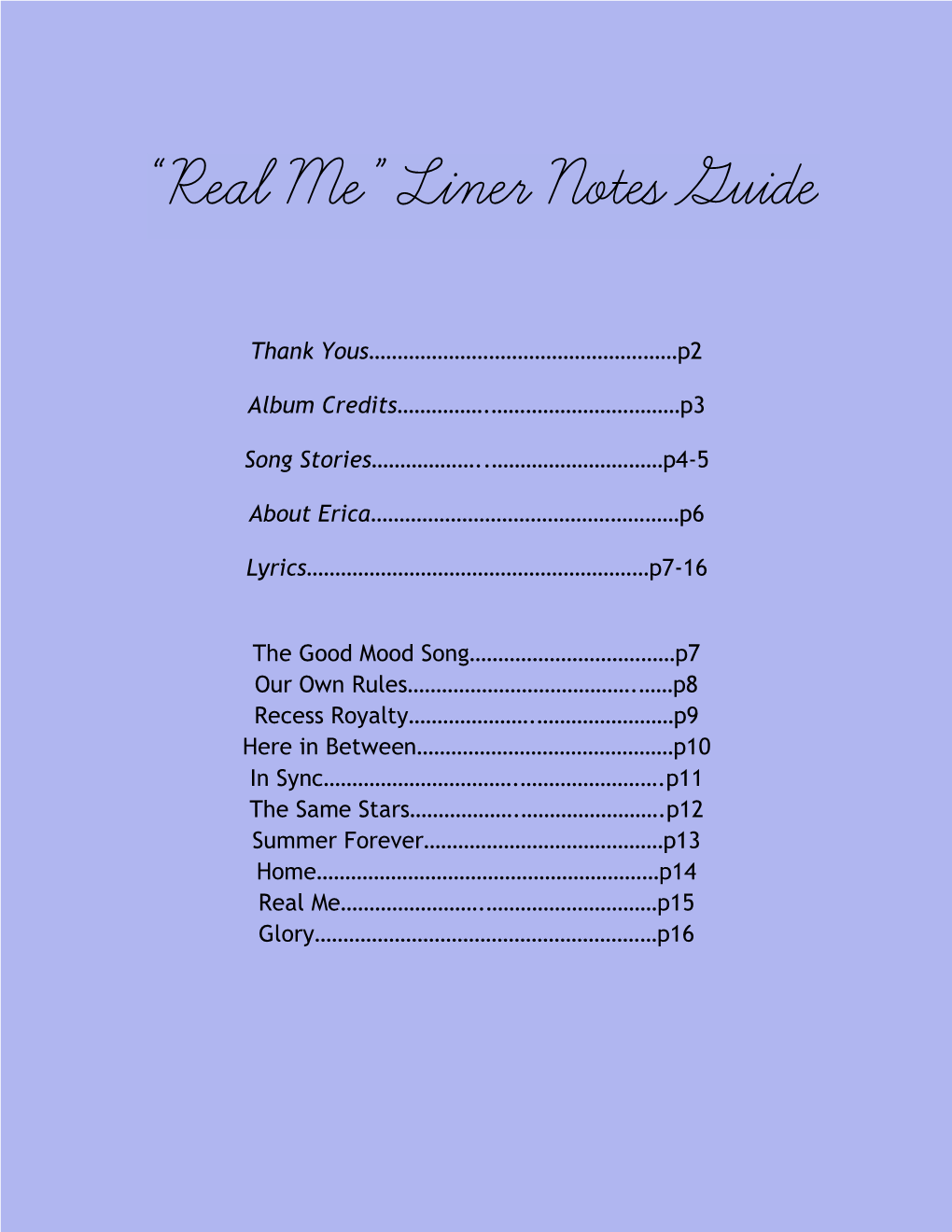 “Real Me” Liner Notes Guide