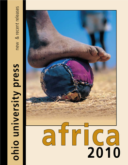Africa 2010 New and Recent Releases from Ohio University Press Africa 2010