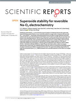 Superoxide Stability for Reversible Na-O2 Electrochemistry V
