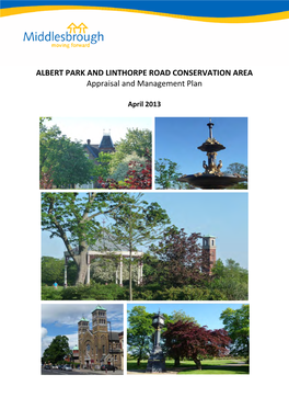 ALBERT PARK and LINTHORPE ROAD CONSERVATION AREA Appraisal and Management Plan