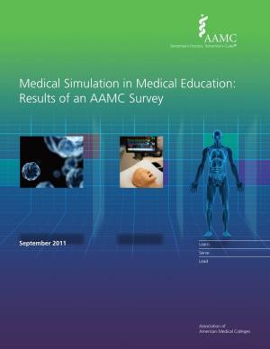 Medical Simulation Education: Results of an AAMC Survey