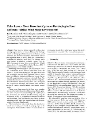 Polar Lows – Moist Baroclinic Cyclones Developing in Four Different Vertical Wind Shear Environments
