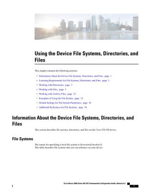 Using the Device File Systems, Directories, and Files
