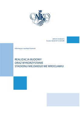 Realizacja Budowy Oraz Wykorzystanie Stadionu Miejskiego We Wrocławiu