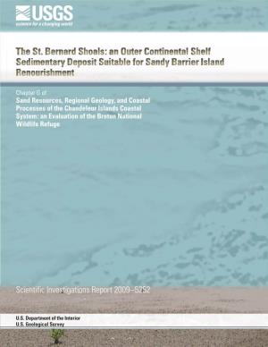 The St. Bernard Shoals: an Outer Continental Shelf Sedimentary Deposit Suitable for Sandy Barrier Island Renourishment