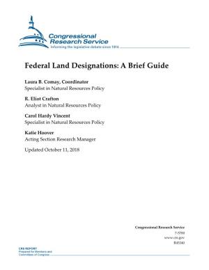 Federal Land Designations: a Brief Guide