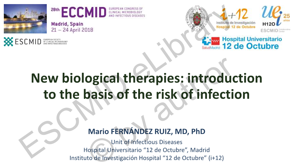 New Biological Therapies: Introduction to the Basis of the Risk of Infection