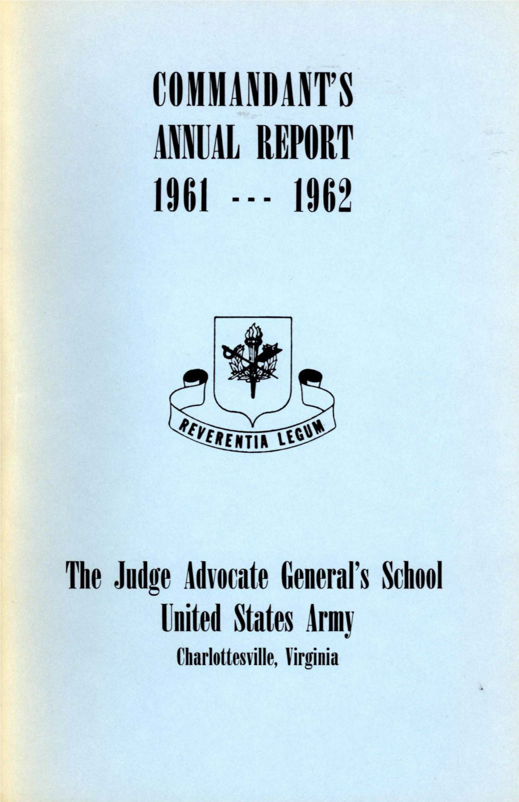 Commandant's Annual Report, 1961-1962