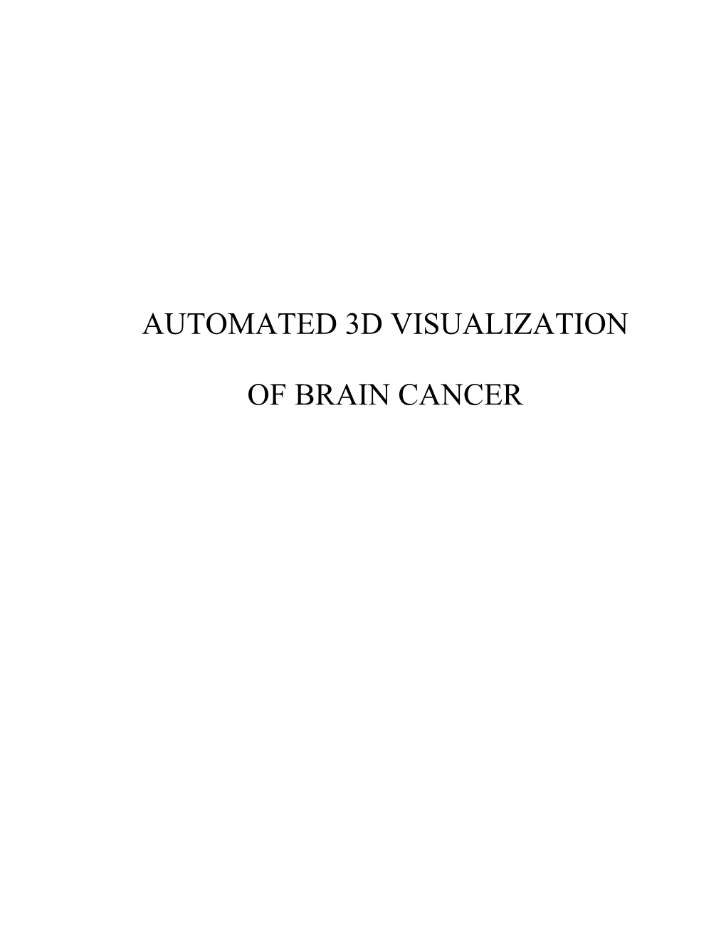 Automated 3D Visualization of Brain Cancer