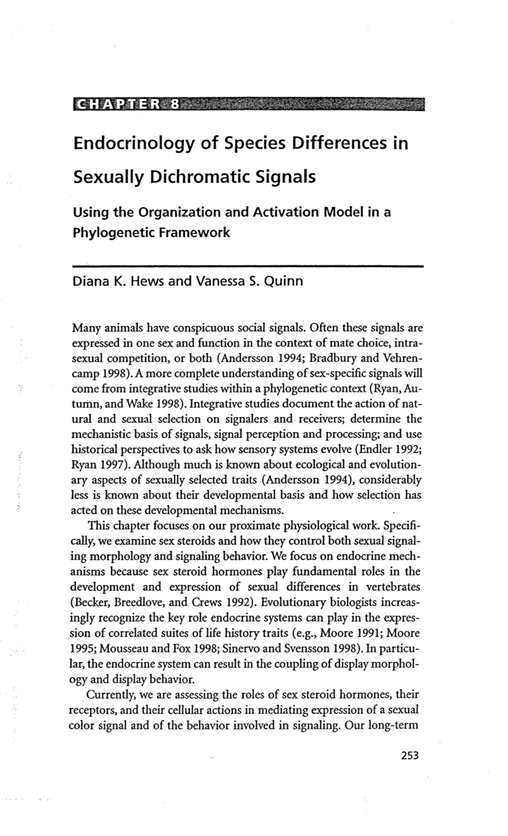 Endocrinology of Species Differences in Sexually Dichromatic Signals