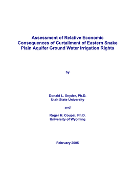 Assessment of Relative Economic Consequences of Curtailment of Eastern Snake Plain Aquifer Ground Water Irrigation Rights