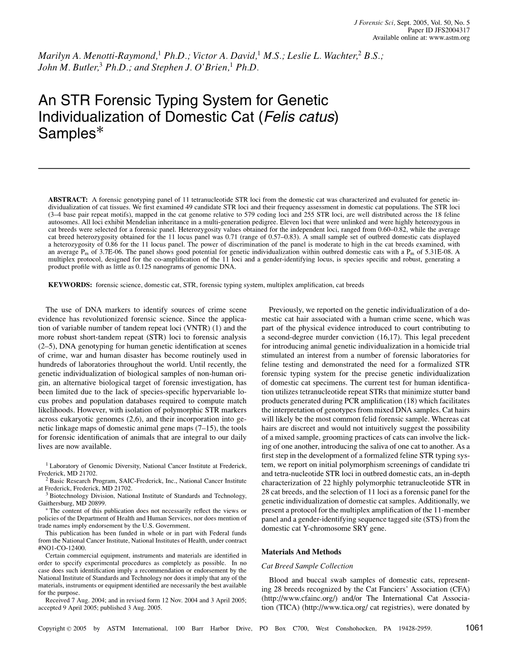 An STR Forensic Typing System for Genetic Individualization of Domestic Cat (Felis Catus) Samples∗