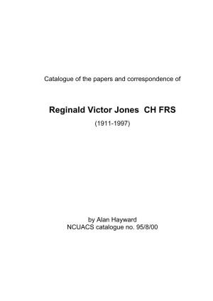 Reginald Victor Jones CH FRS (1911-1997)