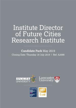Institute Director of Future Cities Research Institute