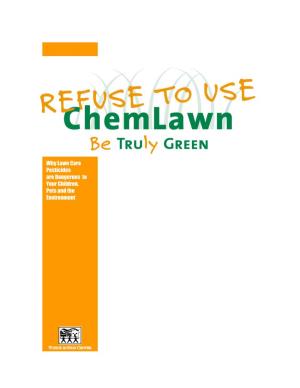 Refuse to Use Chemlawn