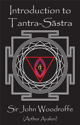 Woodroffe Introduction to Tantra Sastra