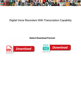 Digital Voice Recorders with Transcription Capability