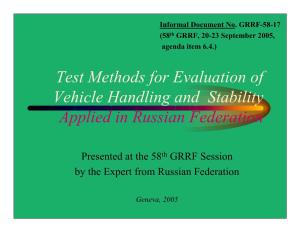 Test Methods for Evaluation of Vehicle Handling and Stability Applied in Russian Federation