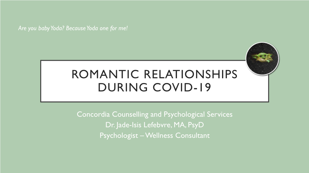 Romantic Relationships During Covid-19