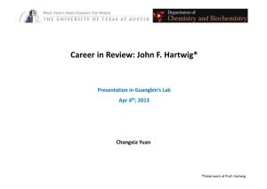 John F. Hartwig*