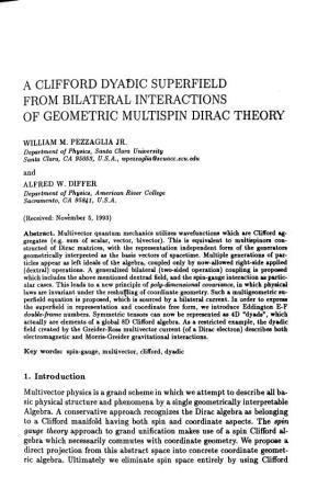 A Clifford Dyadic Superfield from Bilateral Interactions of Geometric Multispin Dirac Theory