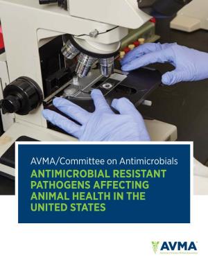 Antimicrobial Resistant Pathogens Affecting Animal Health in the United States Acknowledgements
