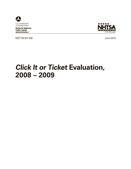 Click It Or Ticket Evaluation, 2008 – 2009 DISCLAIMER