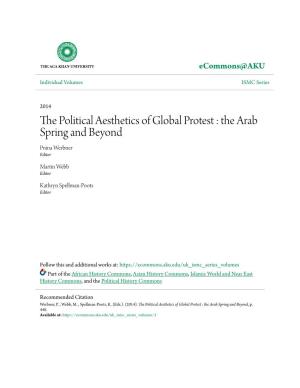 The Political Aesthetics of Global Protest : the Arab Spring and Beyond, P