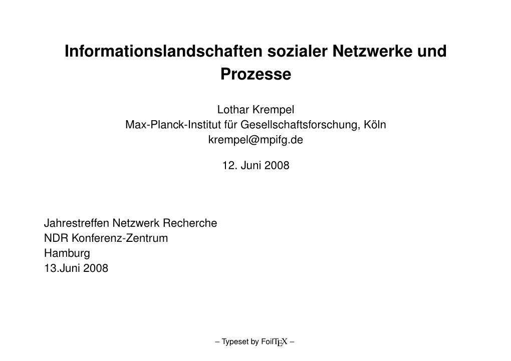 Informationslandschaften Sozialer Netzwerke Und Prozesse