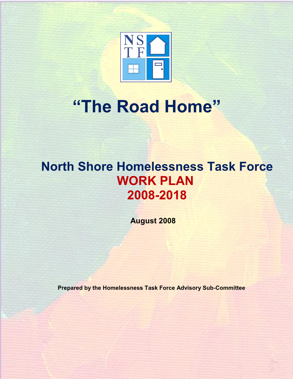 North Shore Homelessness Task Force WORK PLAN 2008-2018