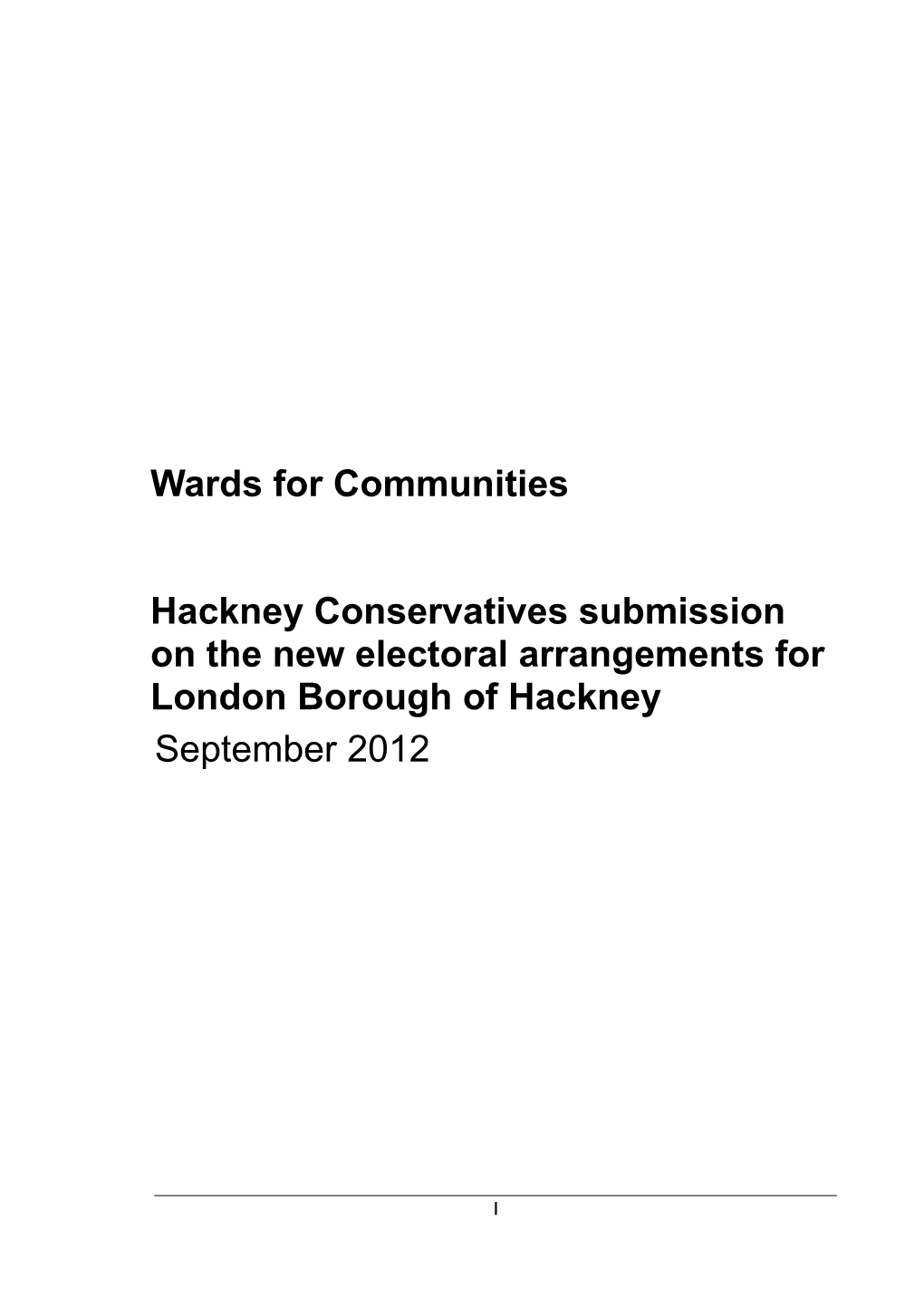 Wards for Communities Hackney Conservatives Submission on The