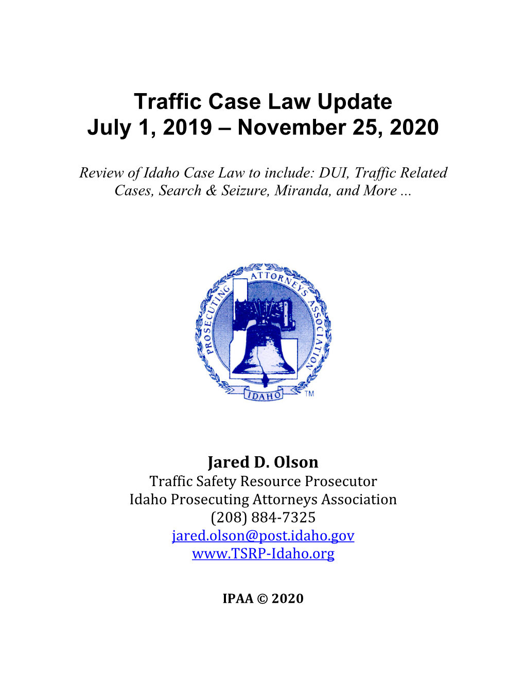 Traffic Case Law Update July 1, 2019 – November 25, 2020